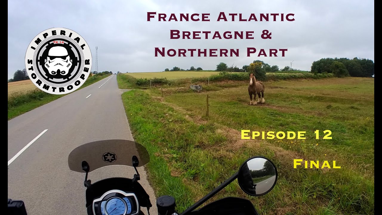 Triumph Scrambler 1200 XE.  Episode 12.               France Atlantic - Bretagne & Northern Part