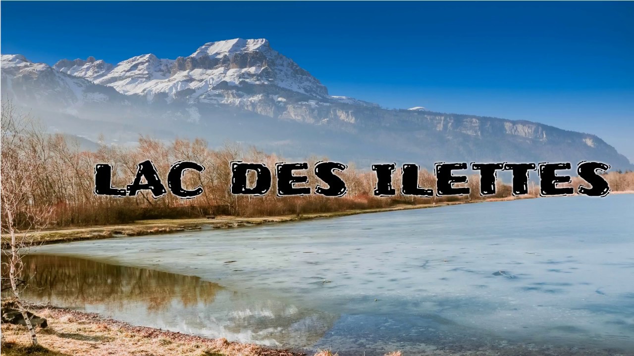 Lac des ilettes - [Sallanches - 74]
