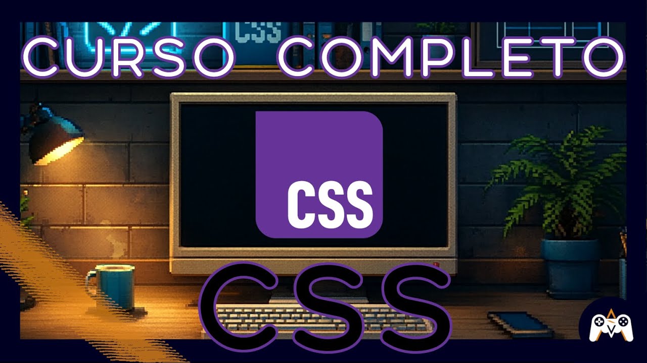 CSS - Curso COMPLETO desde 0 🚀 Paso a Paso y con Ejemplos 🎨