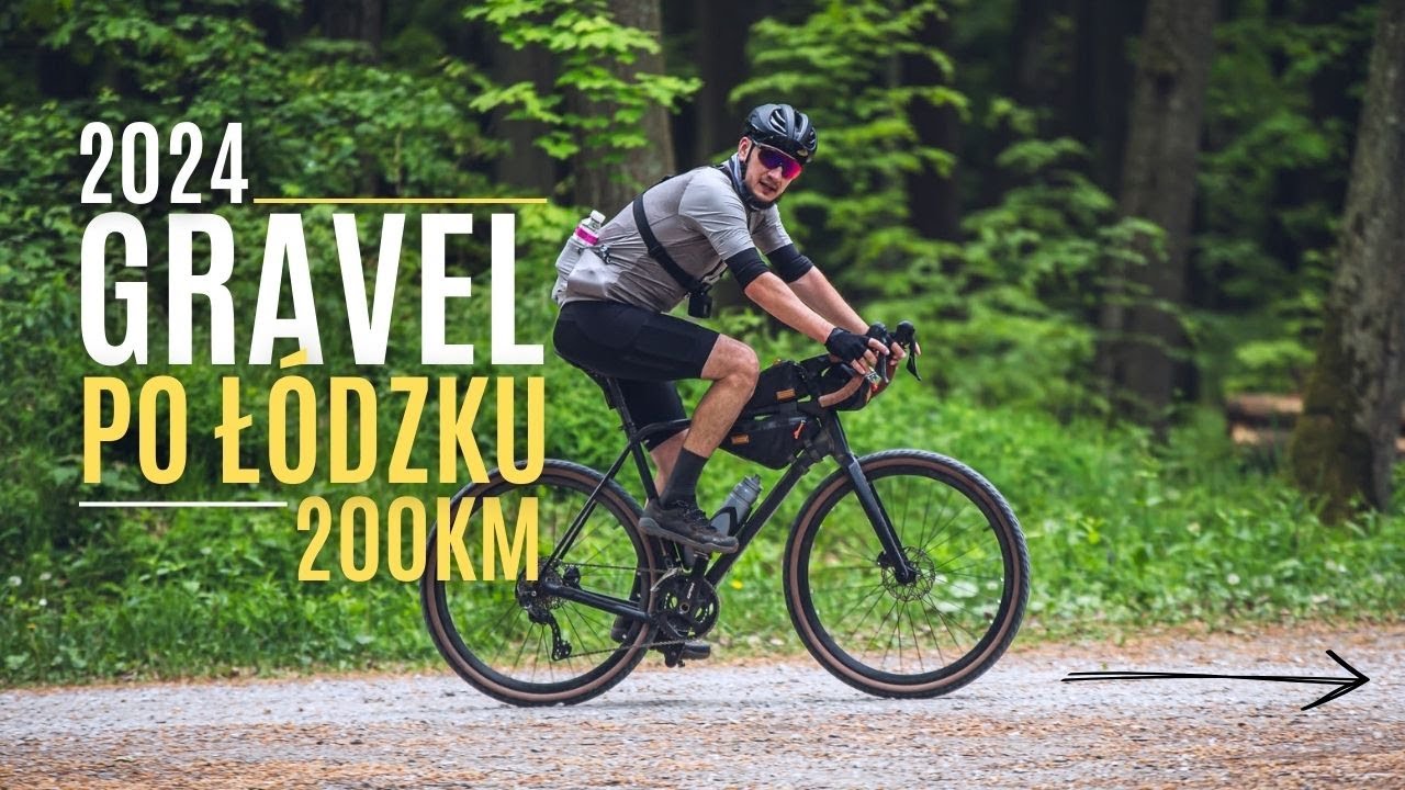 GRAVEL PO ŁÓDZKU 2024 - relacja z trasy 200 km