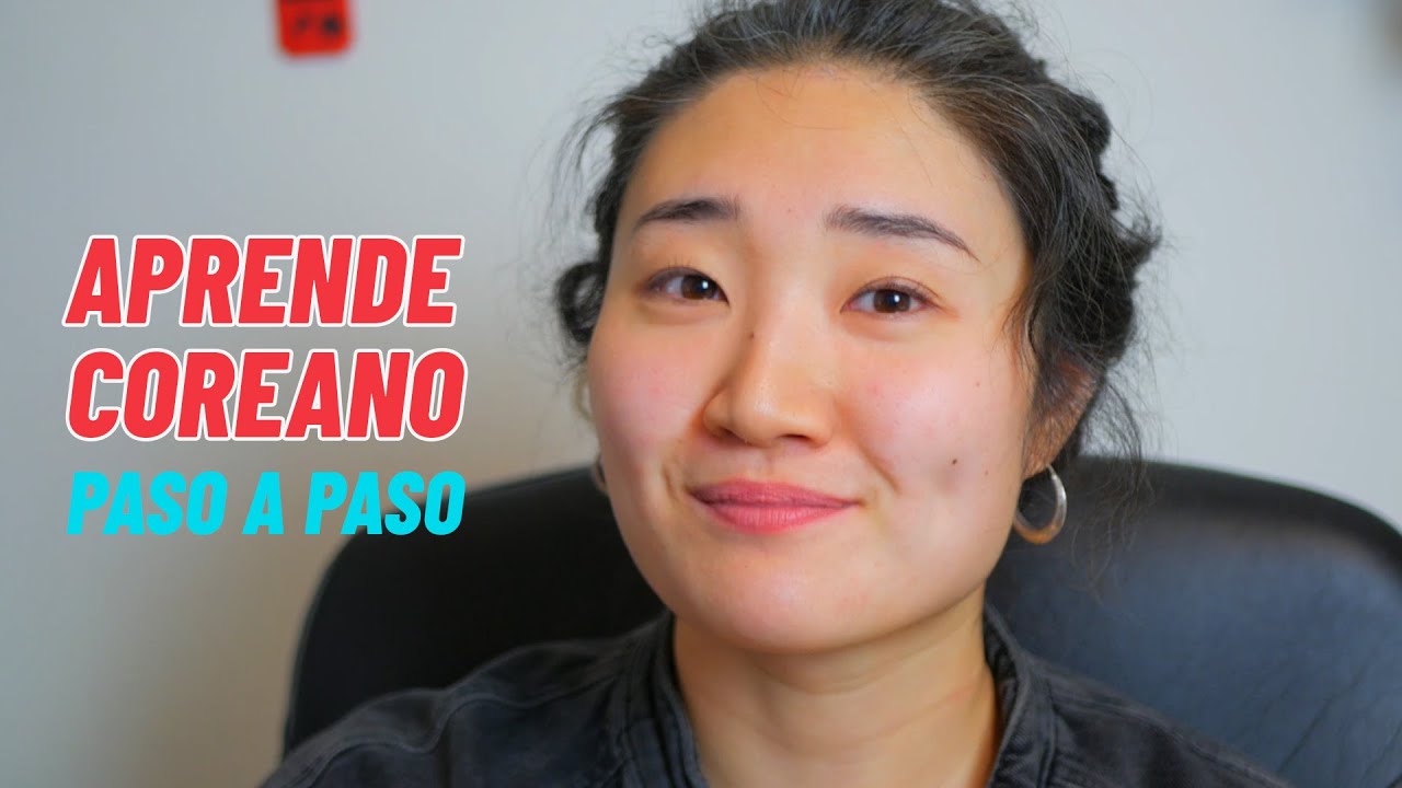 C&oacute;mo empezar a aprender coreano - Gu&iacute;a completa PASO A PASO