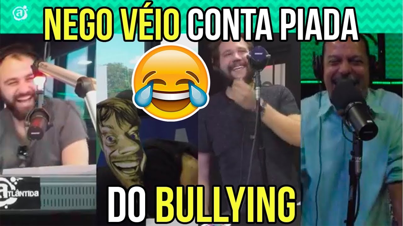 Nego V&Eacute;Io Conta Piada Do Bullying