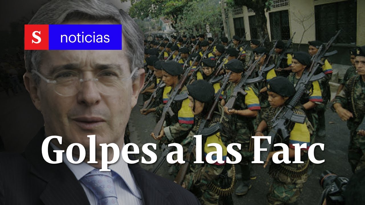 Estos son los golpes m&aacute;s fuertes a las Farc del expresidente Uribe | Semana Tv