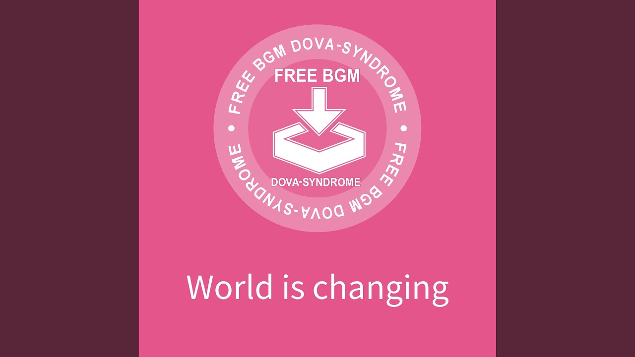 World is changing