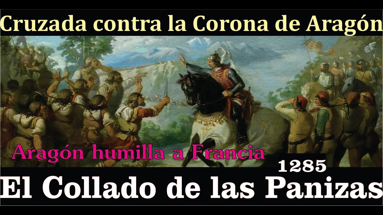 La Cruzada Aragonesa y la Batalla del Collado de las Panizas