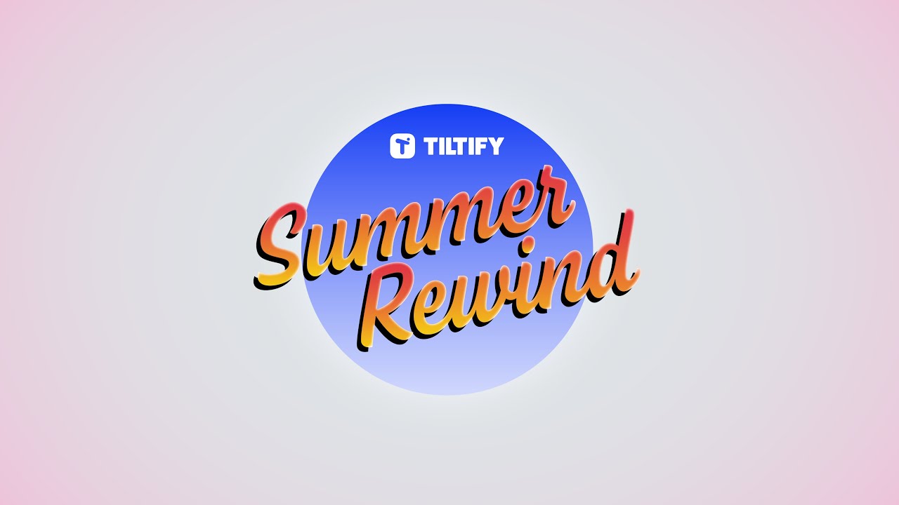 Tiltify Summer Rewind 2025 📼