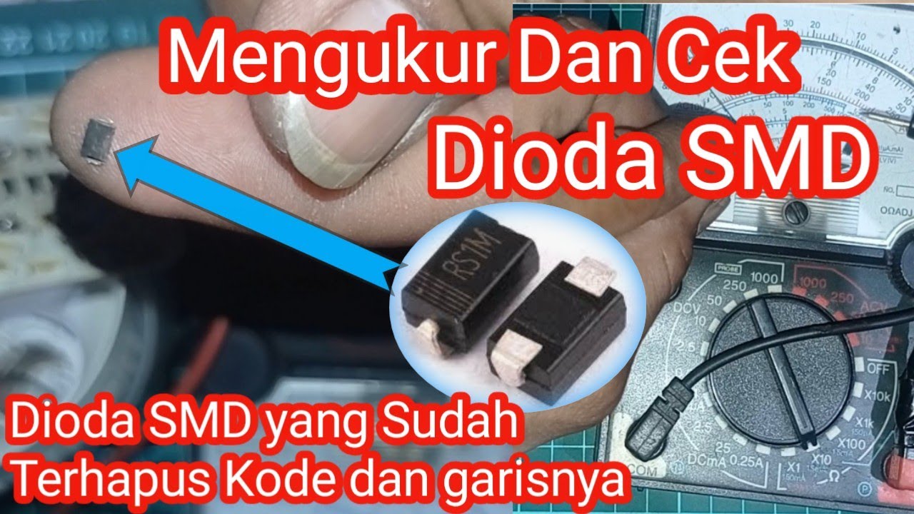 ukur dan cek dioda SMD yang sudah hilang kodenya menggunakan multimeter analog
