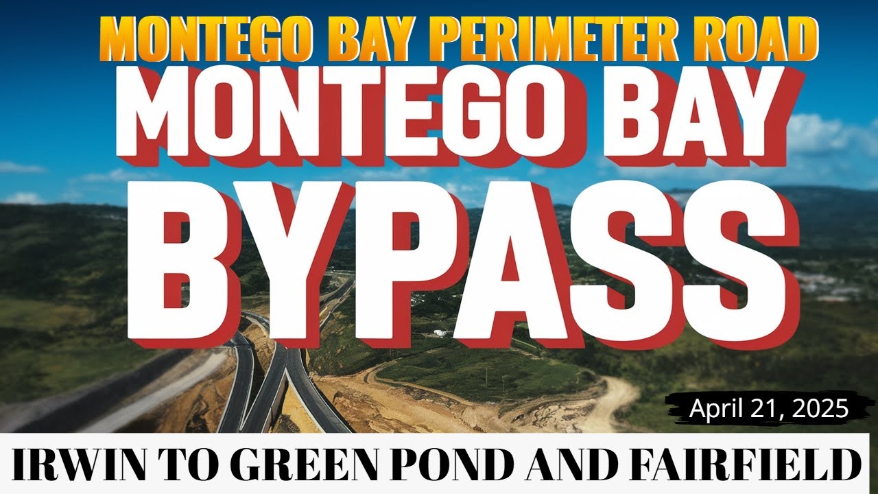 Montego Bay Bypass; Thrilling Views Of Irwin To Green Pond And Fairfield, Perimeter Road Landscape