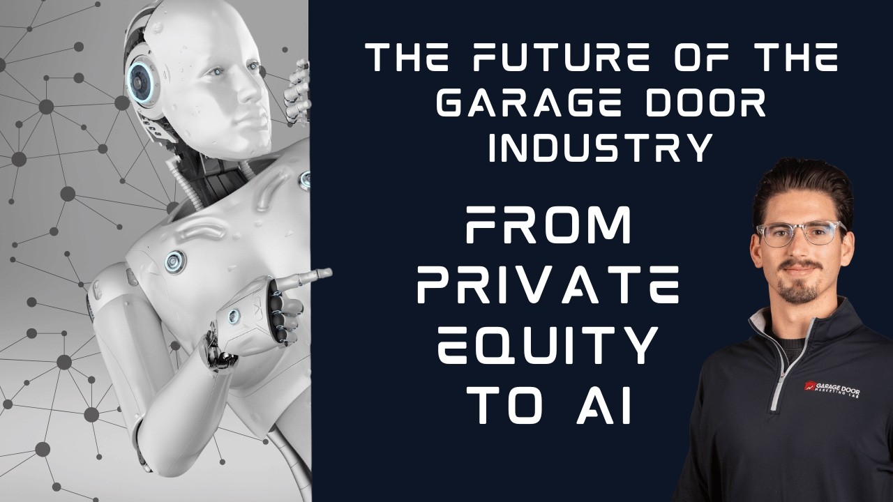 Private Equity, Operations, and AI in the Garage Door Industry with Matthew Lockemy