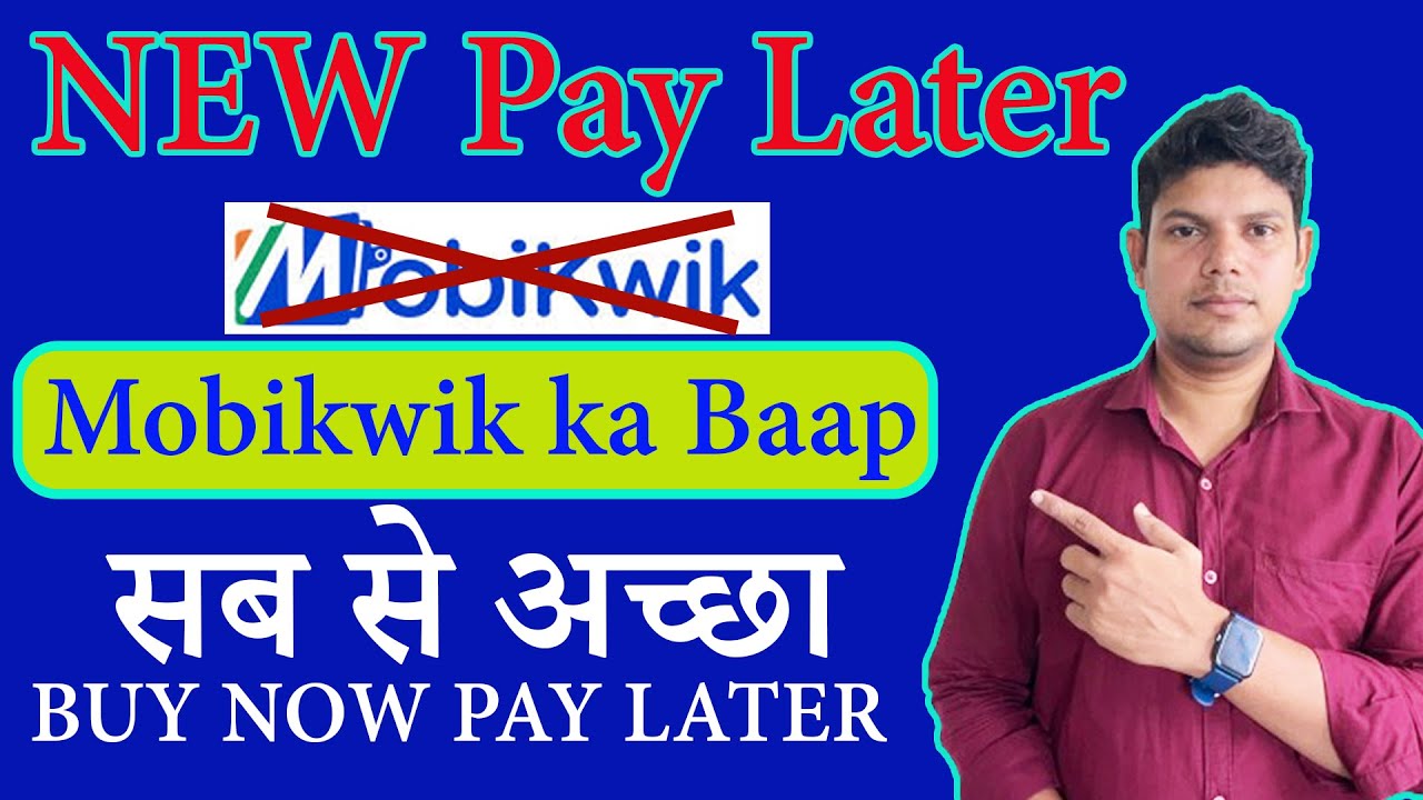 Mobikwik Ka Baap Pay Later App in India 2024 |  New Buy Now Pay Later 2024 |