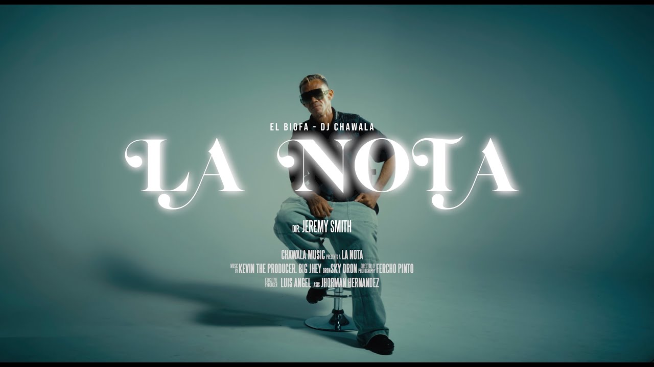 DJ CHAWALA - La Nota - El Biofa x Chawala (Video Oficial)
