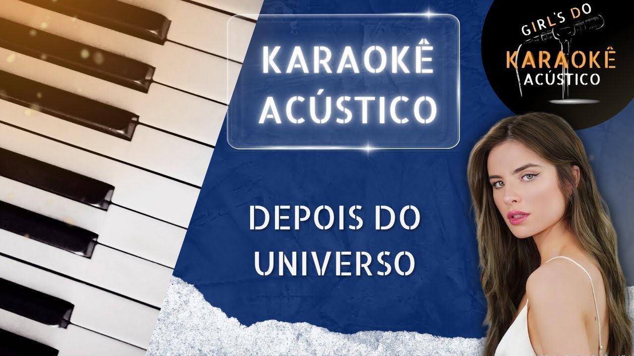 Depois do universo - Giulia be ( Karaokê )
