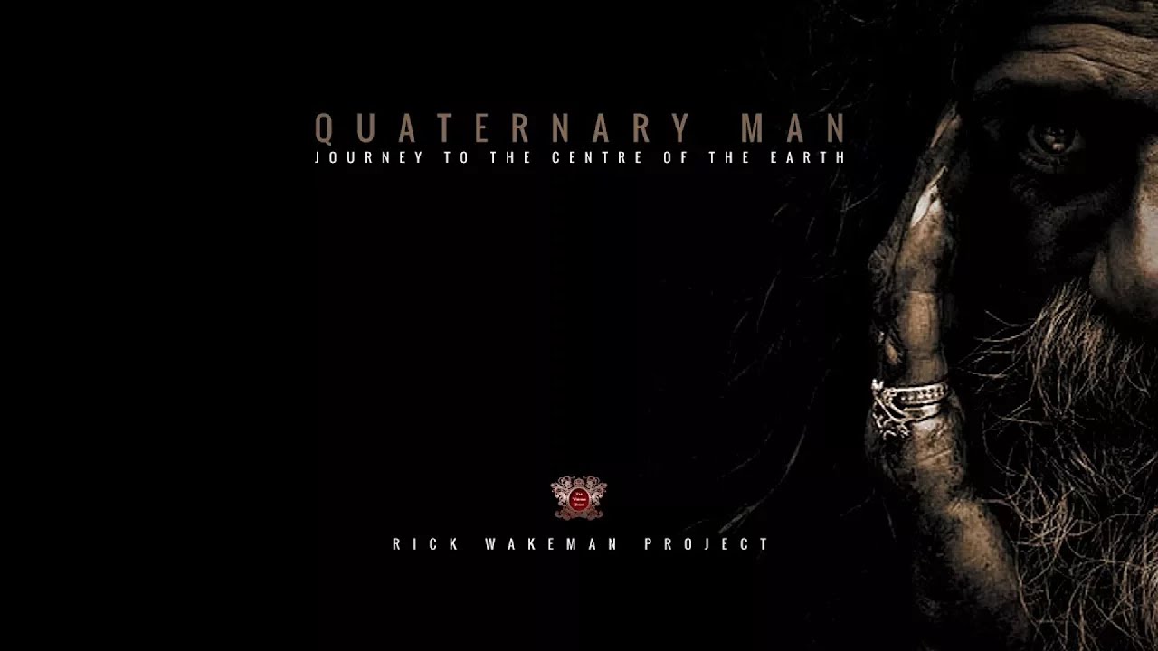 Quaternary Man (Remaster) | Journey to the Centre of the Earth | Rick Wakeman Project