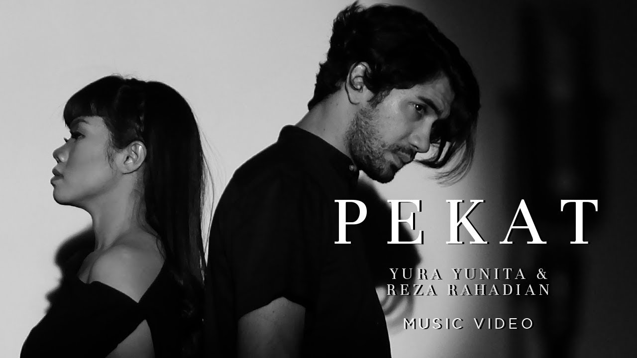 Yura Yunita & Reza Rahadian - Pekat (Official Music Video)