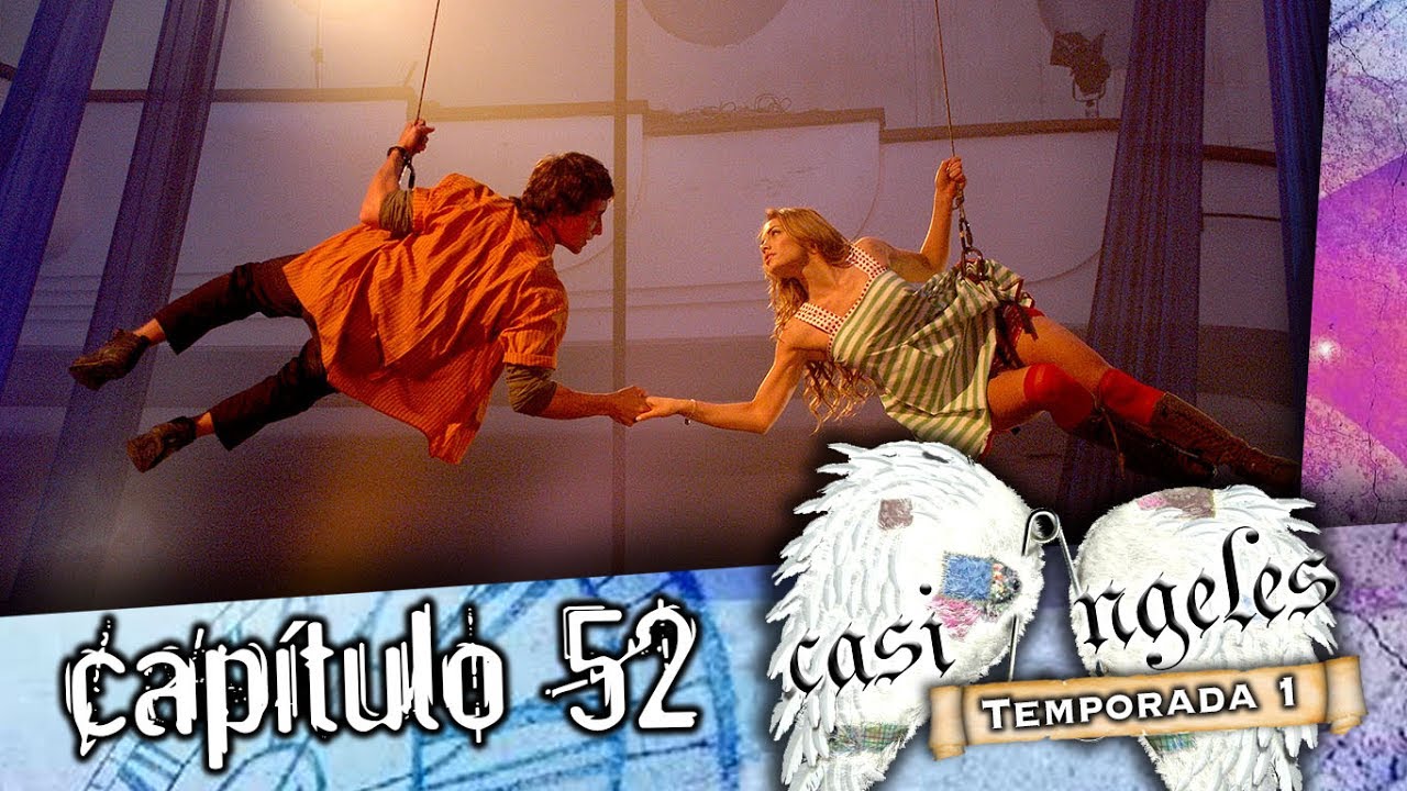 Casi Angeles Capitulo 52 Temporada 1