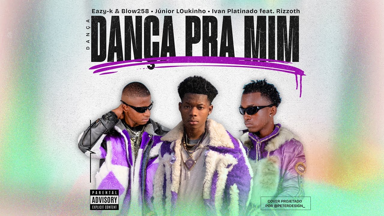 Eazy-k & Blow258•Júnior LOukinho​⁠•​⁠Ivan Platinado ​⁠-Dança pra mim (Feat. Rizzoth)