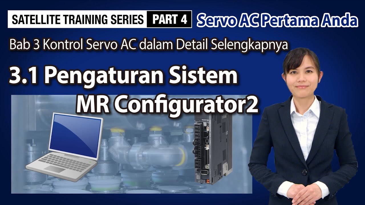 3.1 Pengaturan Sistem MR Configurator2〈Servo AC Pertama Anda (7/14)〉