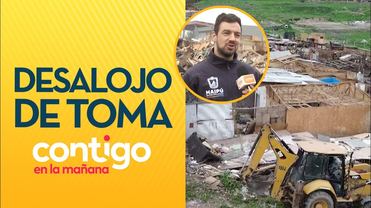 Así fue el DESALOJO del campamento Japón en Maipú - Contigo en la Mañana