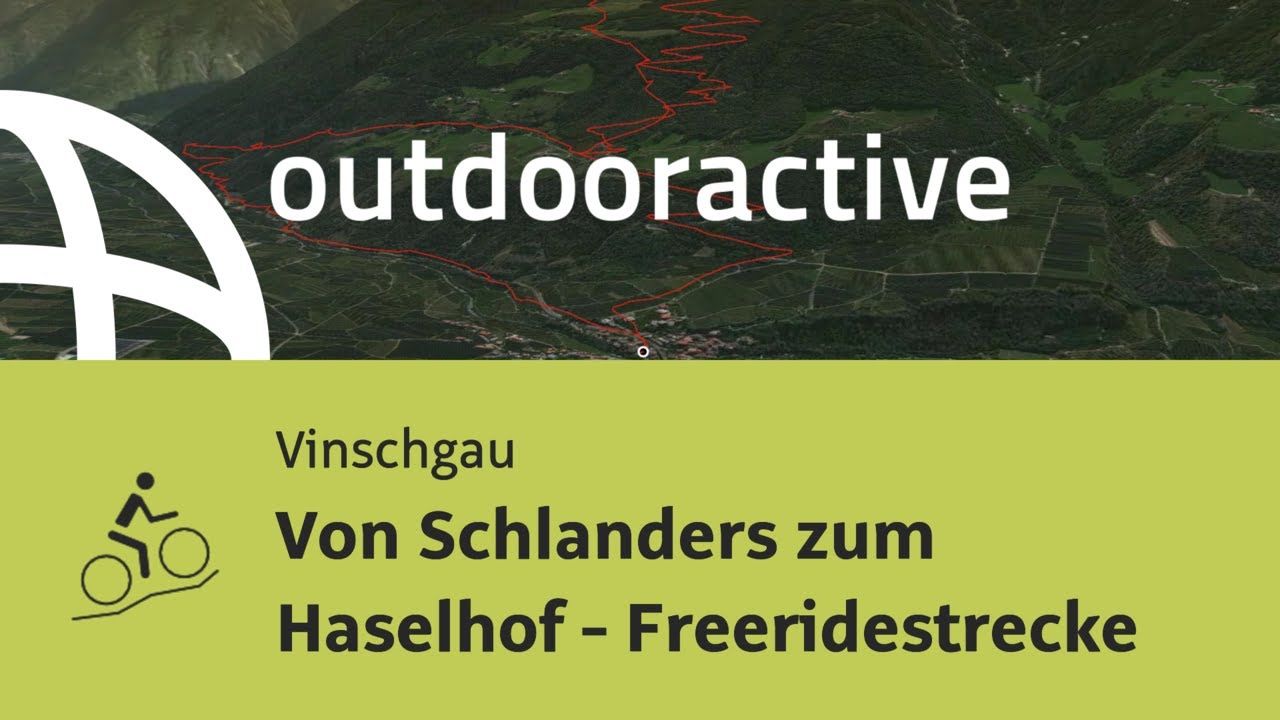 Mountainbike-tour im Vinschgau: Von Schlanders zum Haselhof - Freeridestrecke