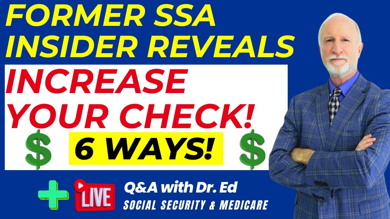 Former Social Security Manager REVEALS: 6 ways to INCREASE YOUR benefits! Don't WAIT!| PLUS LIVE Q&A