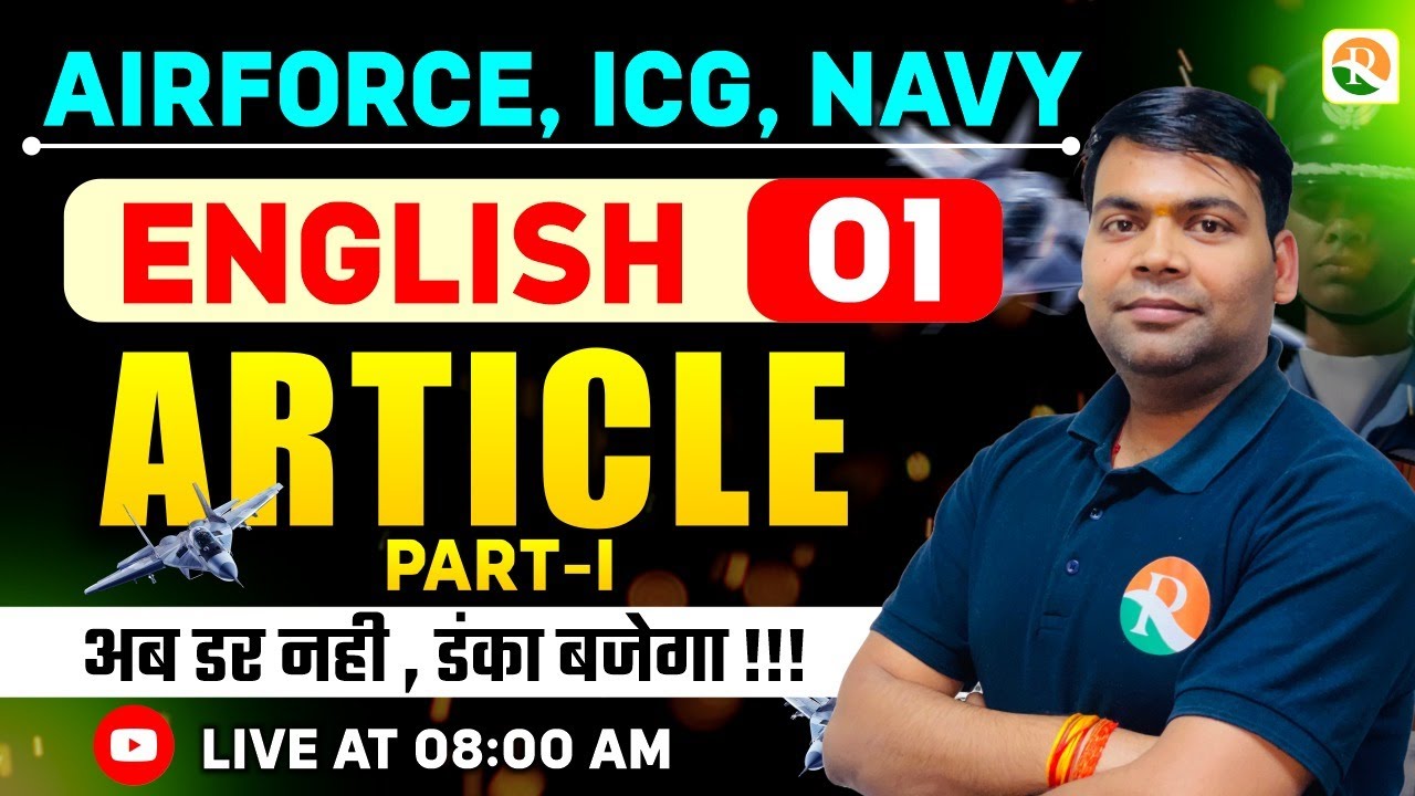 Article- 01 | Airforce, Navy, ICG | Airforce English Classes 2026 | English Classes for Airforce