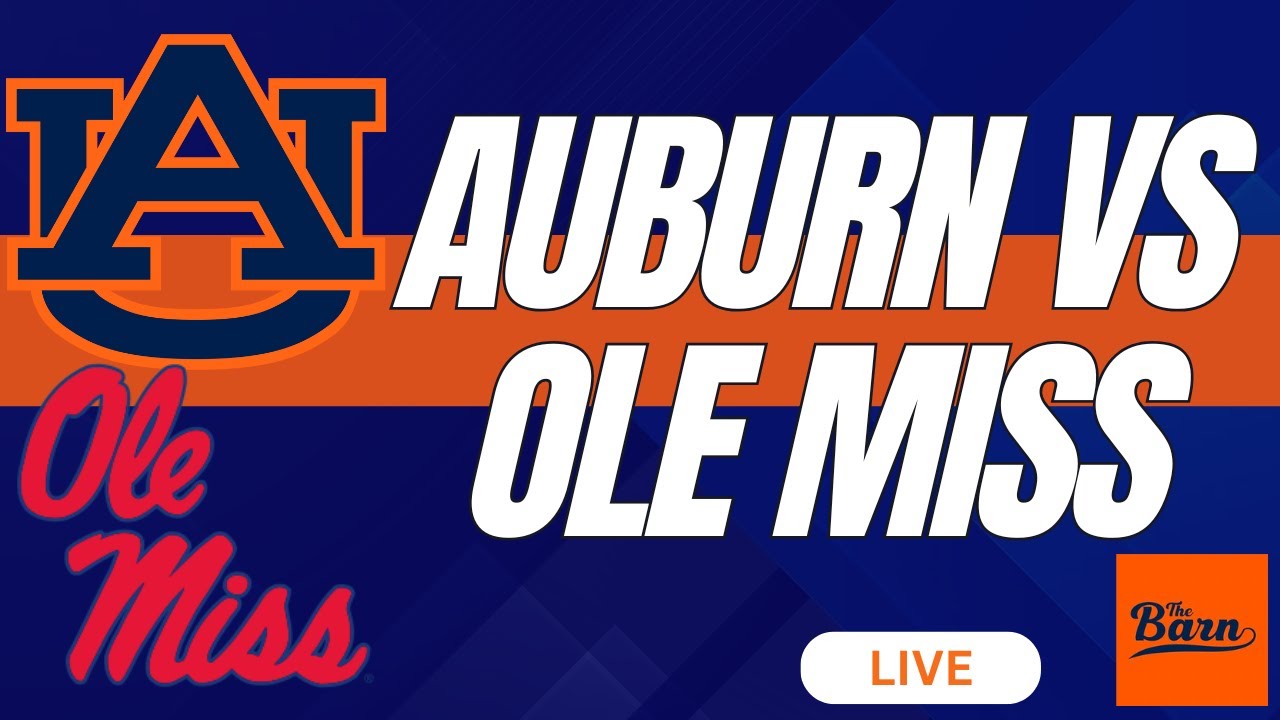 BARNCAST: LIVE Auburn vs Ole Miss HOOPS