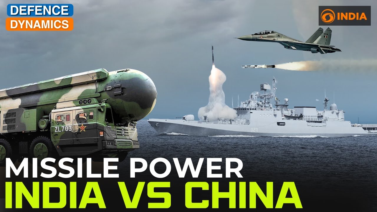 Missile Power: India Vs China | Defence Dynamics
