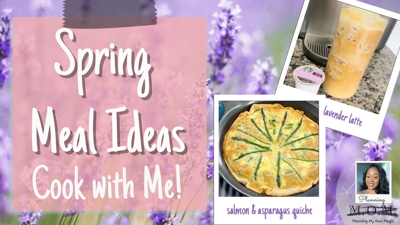 EASY SPRING RECIPE IDEAS | Coffee, Brunch & Dinner | COOK WITH ME