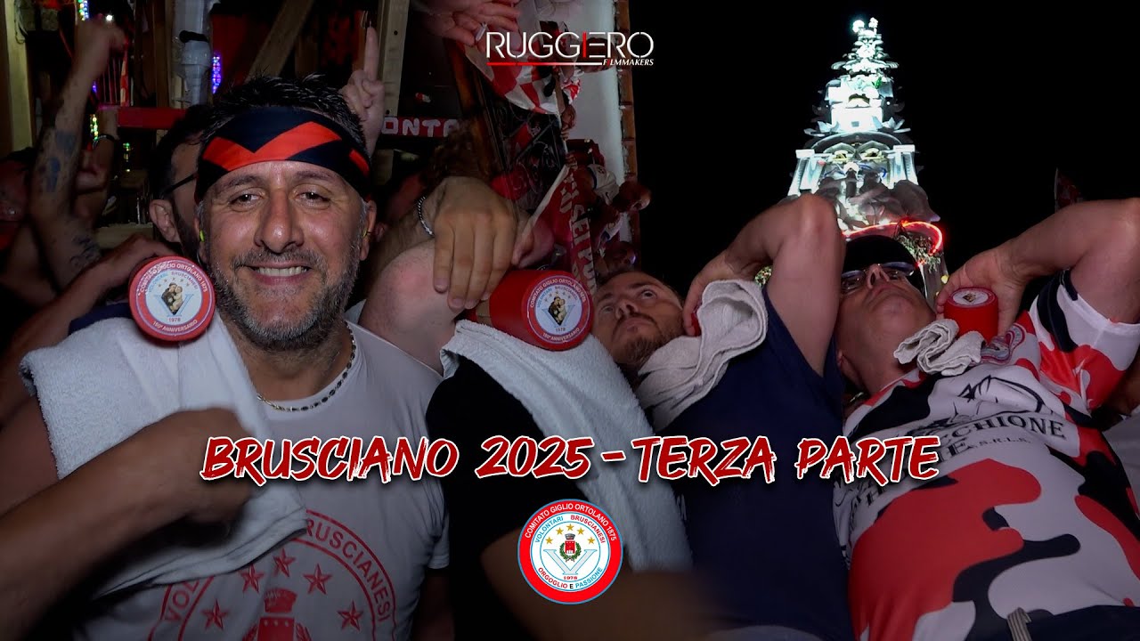 BRUSCIANO 2025 - 3° PARTE FILM COMPLETO - COMITATO GIGLIO ORTOLANO 1875 - VOLONTARI 1978 🤍 ❤️