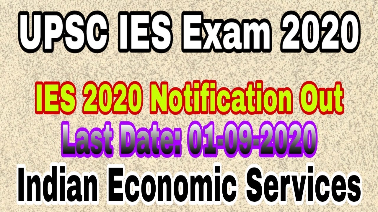 UPSC IES Online Application Form 2020 |  IES Notification 2020 out apply online