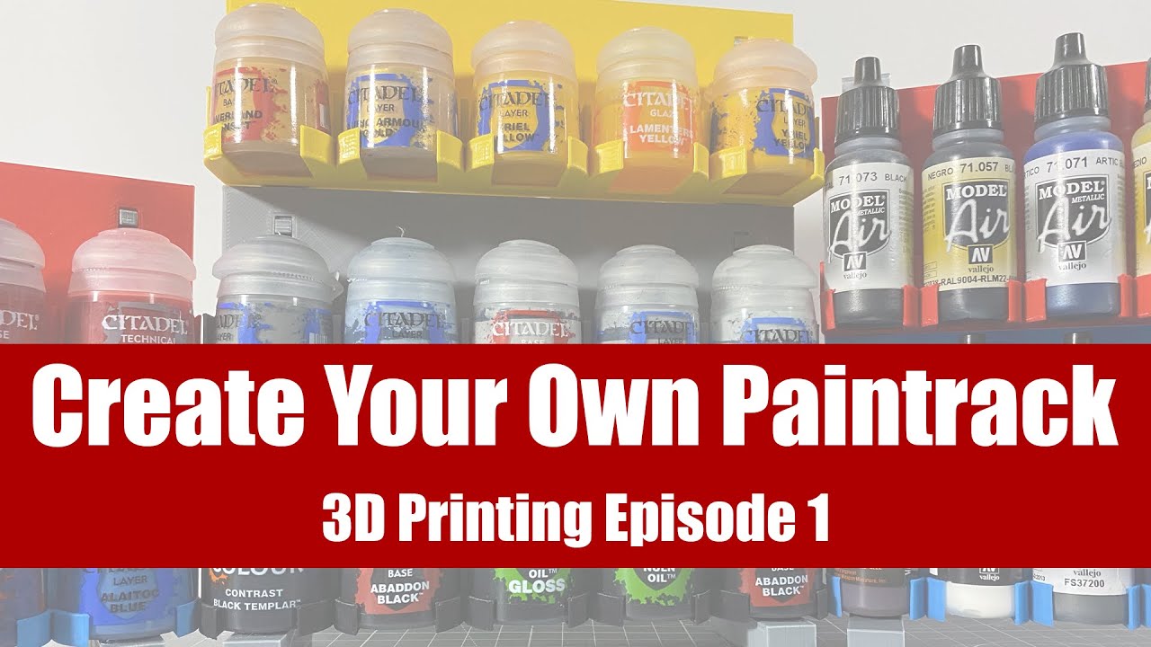 Create your Own Paintrack for Citadel and Vallejo - 3D Printing