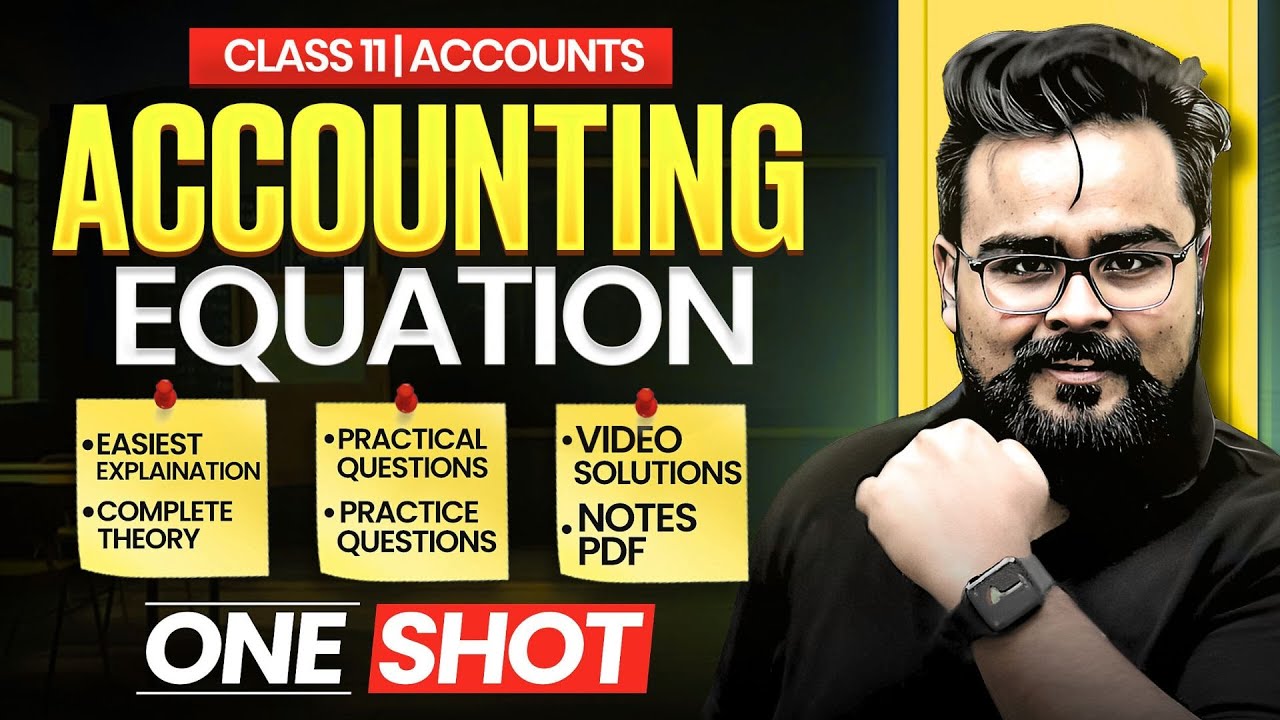 Accounting Equation Class 11 One Shot | Accounts by Gaurav Jain