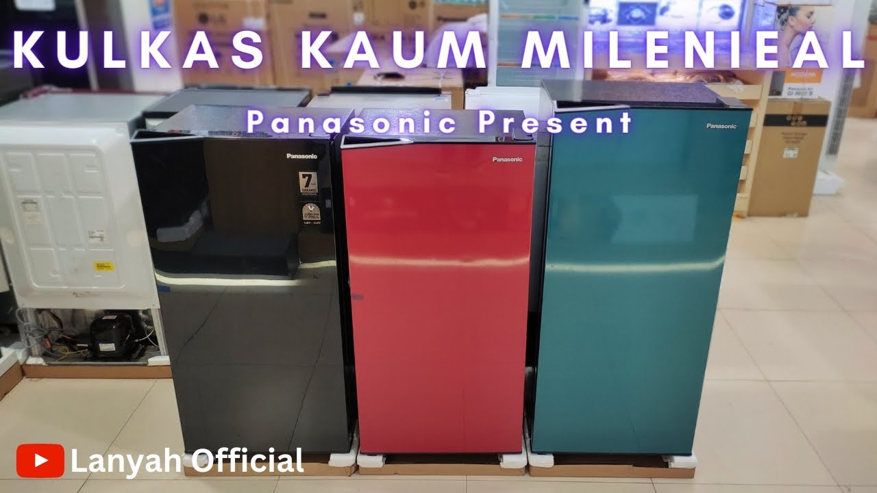 Kulkas 1 Pintu Terbaru Panasonic | New Line Up 2022