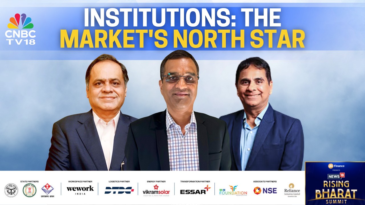 LIVE | News18 Rising Bharat Summit 2026 | Institutions: The Market's North Star | Market Experts