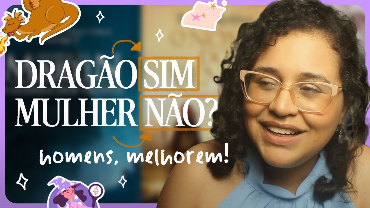 Homens não sabem escrever mulheres na fantasia - A verdade por trás da polêmica