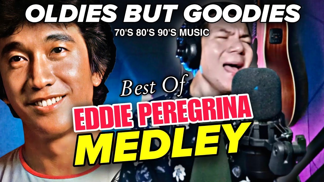 Eddie Peregrina Medley | OLDIES BUT GOODIES by AyamTV