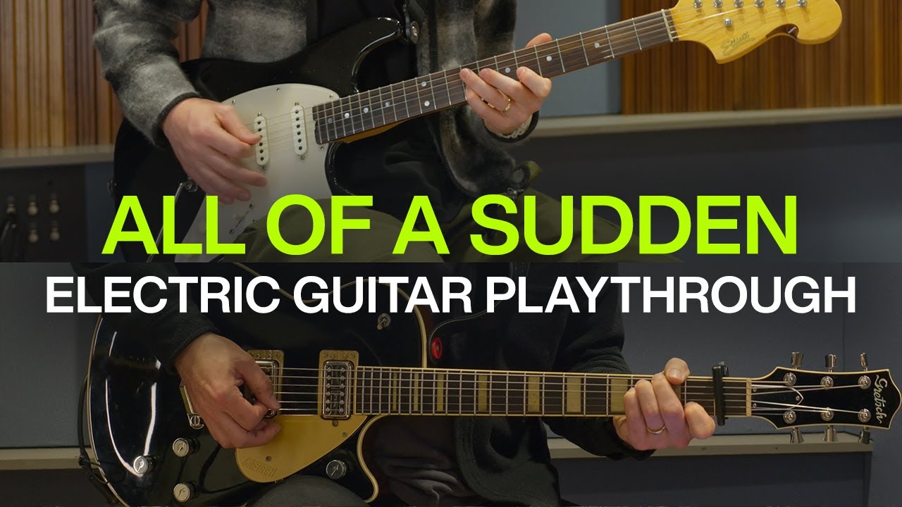 All Of A Sudden | Official Electric Guitar Playthrough | @elevationworship