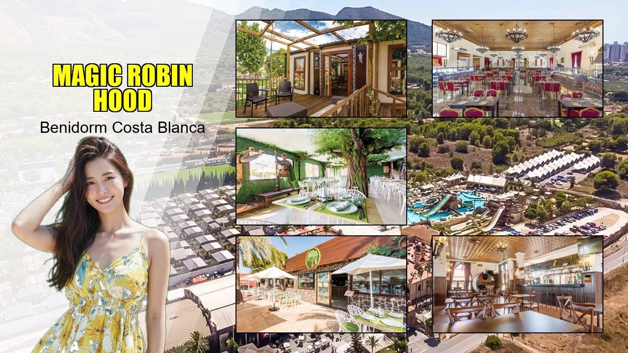 Odkrywanie magicznego hotelu Robin Hood w Benidorm Costa Blanca