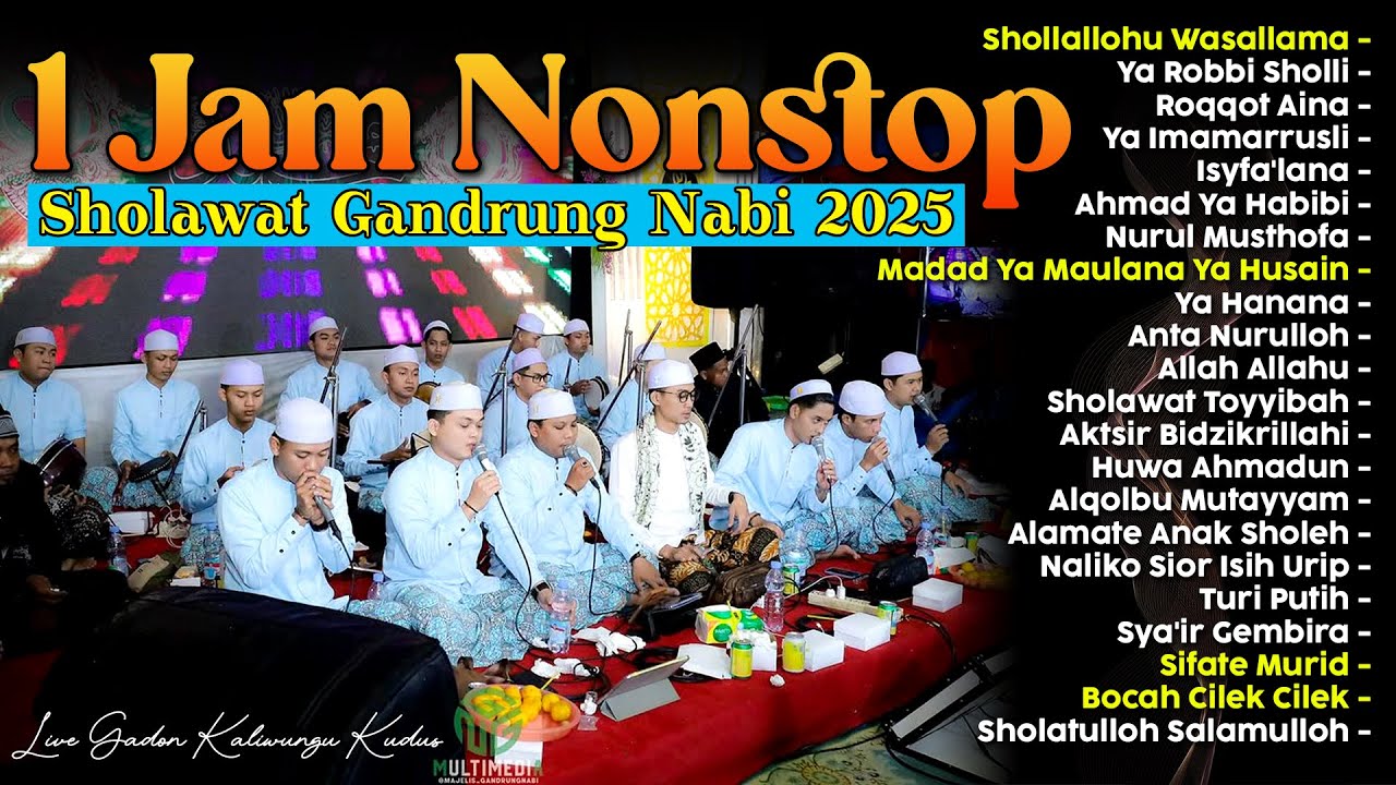 1 JAM FULL SHOLAWAT GANDRUNG NABI TERBARU 2025 LIVE PECANGAAN JEPARA 🔥