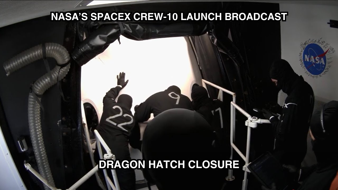 NASA's SpaceX Crew-10 Mission: Dragon Hatch Closure - First Attempt