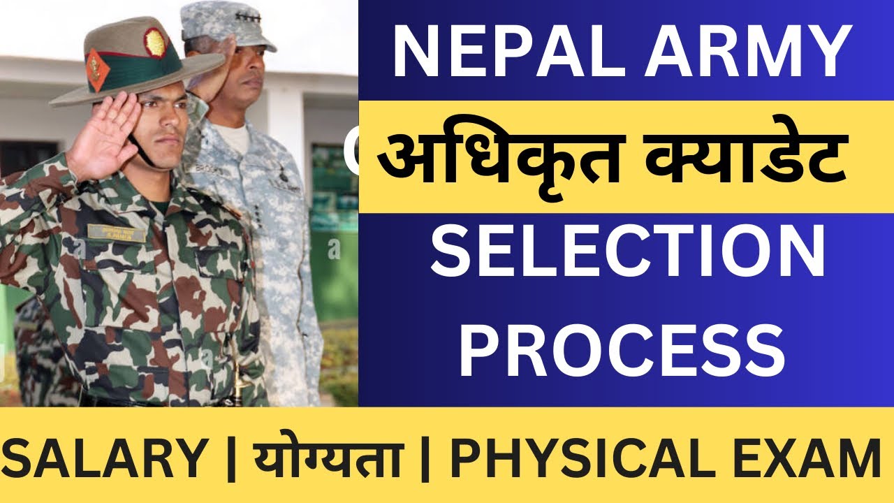 Nepal Army Officer Cadet | Officer Cadet Salary | Officer Cadet Selection Process |Second Lieutenant