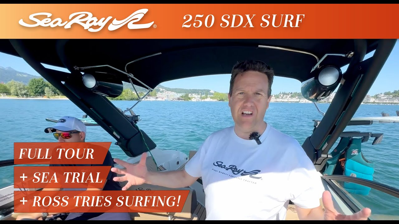 Sea Ray 250 SDX Surf | Ross has a go surfing on Lake Lucerne🚤 🌊🏄‍♂️ + Full Tour 🇨🇭