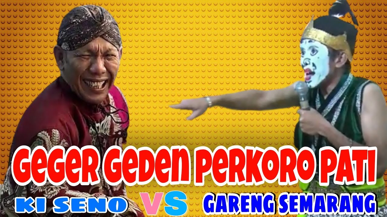 Pak seno Karo Gareng Semarang perang geden ‼