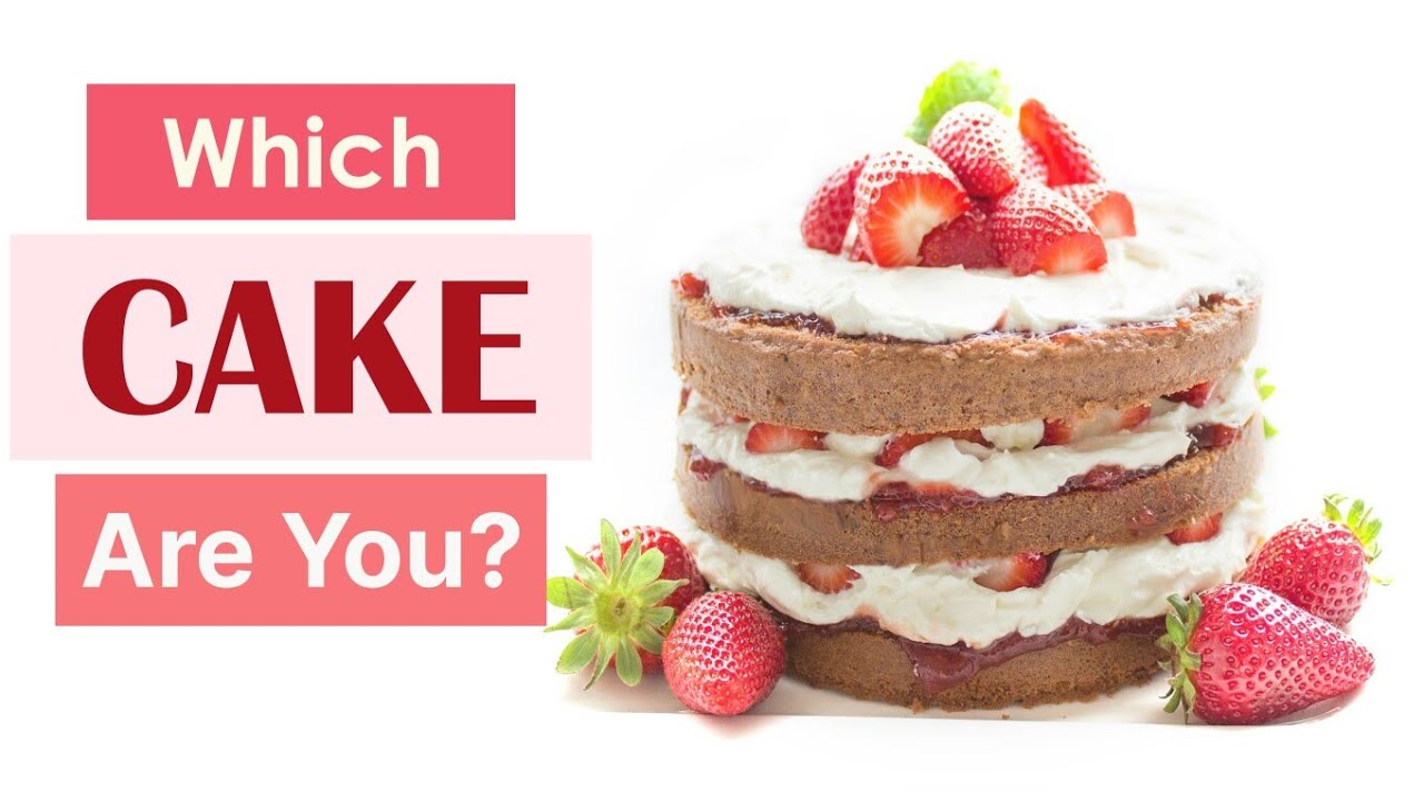 What cake are you? | personality test