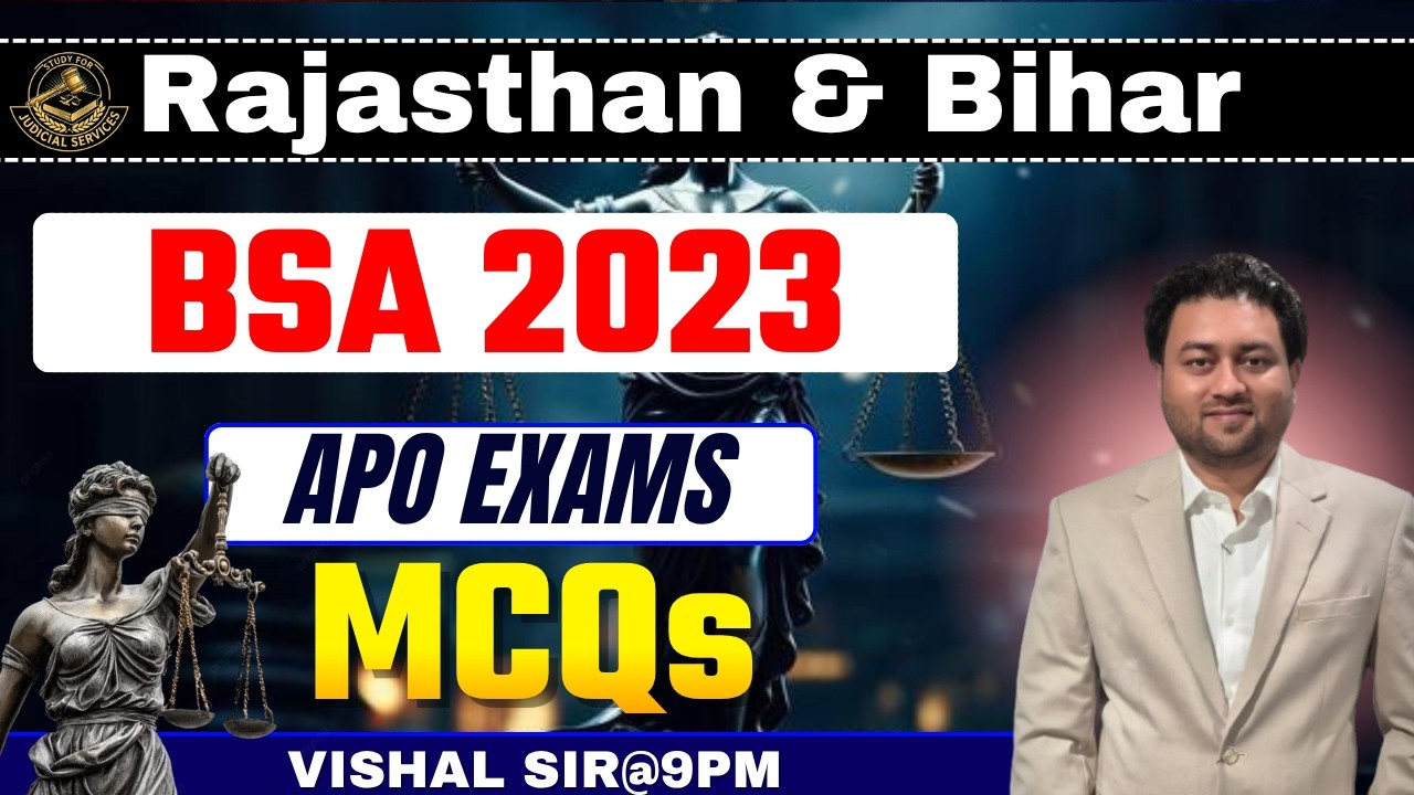 BSA 2023 MCQs for Rajathan APO & Judiciary by Vishal Sir || Bihar APO 2026