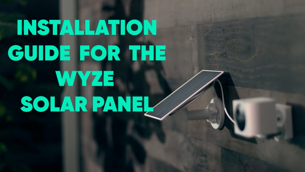 Как установить солнечную панель Wyze