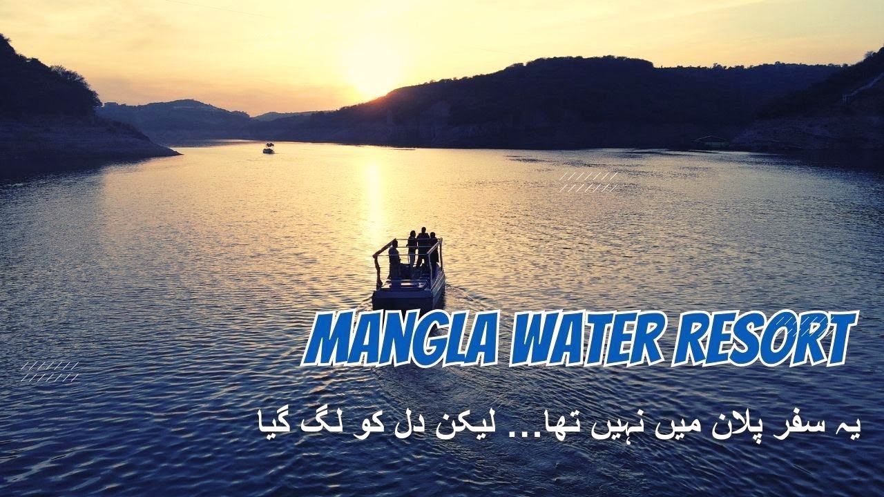 Mangla Water Resort Tour 2026: Is It Worth the Hype?