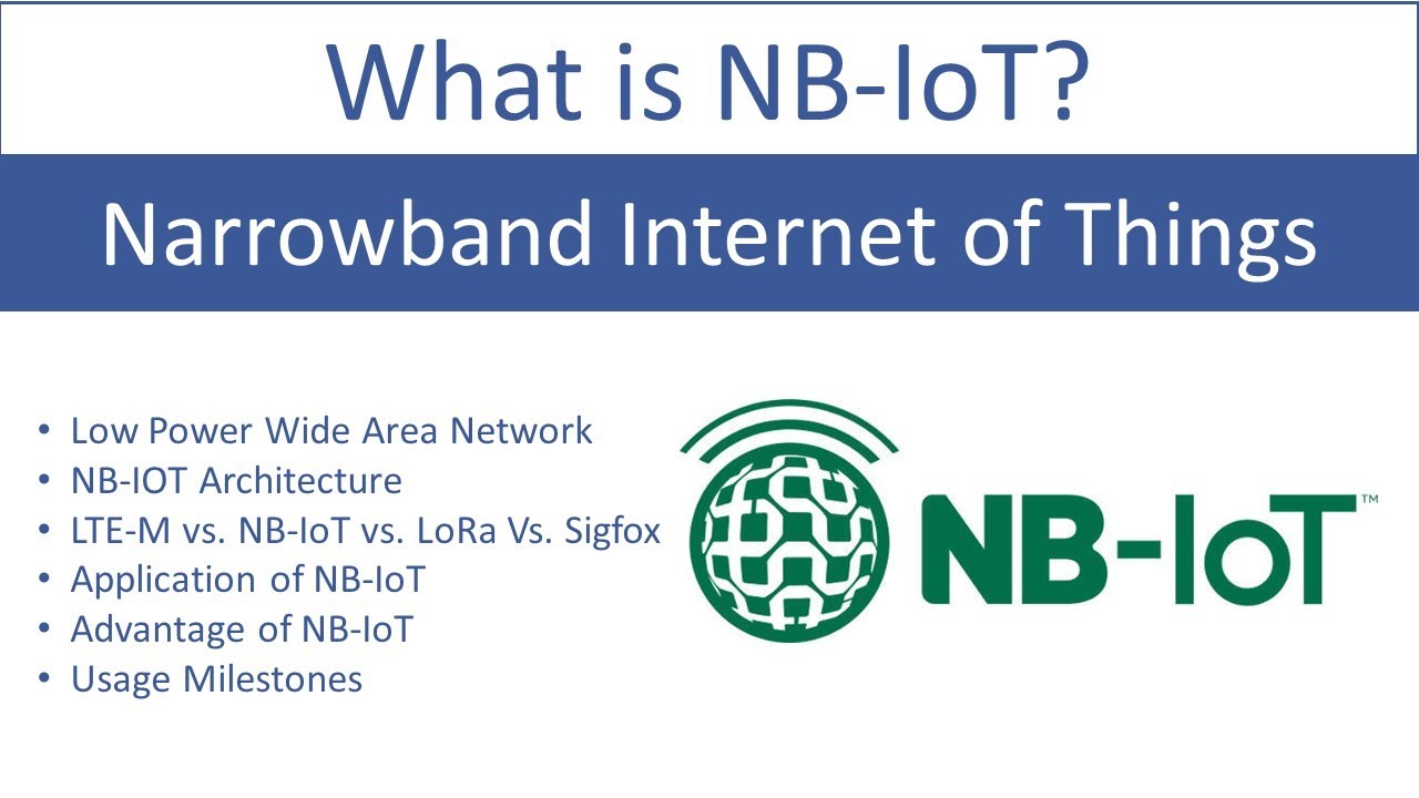 What is Narrowband Internet of things? NB-IoT basics Tutorial | explained NB IoT vs. LTE-m  LORA 5G