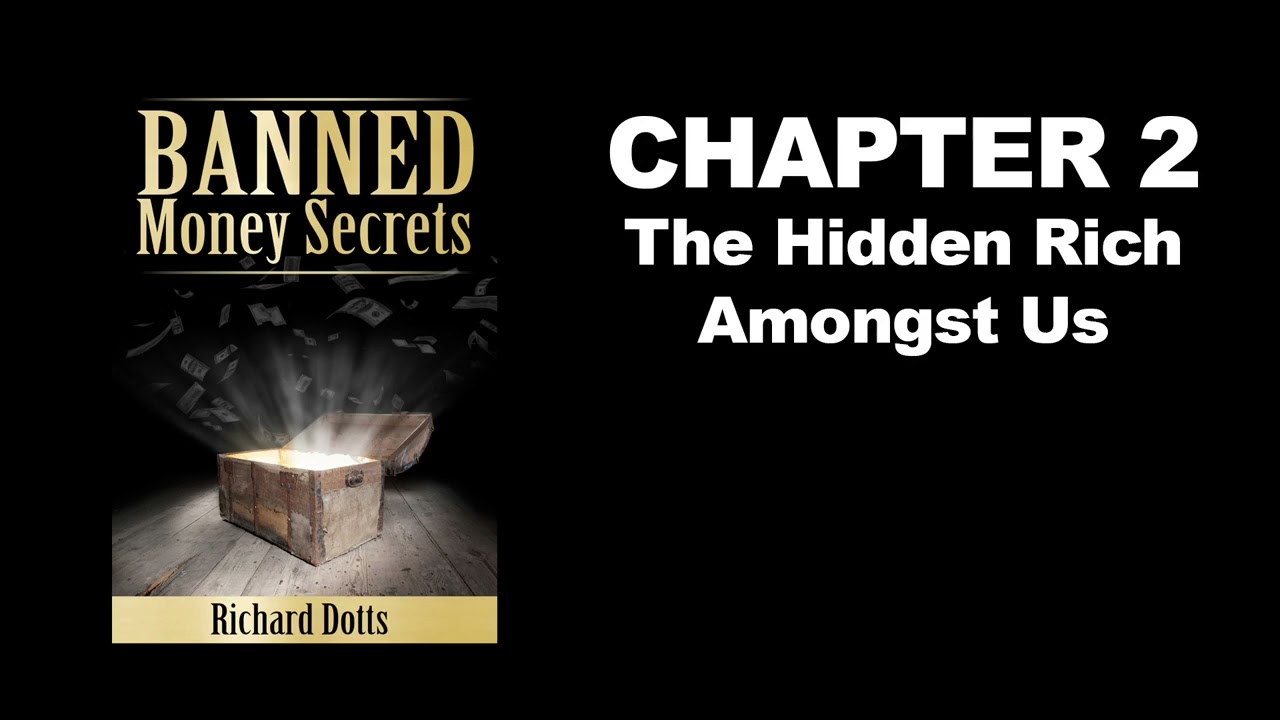 Banned Money Secrets by Richard Dotts Audiobook - Chapter 2