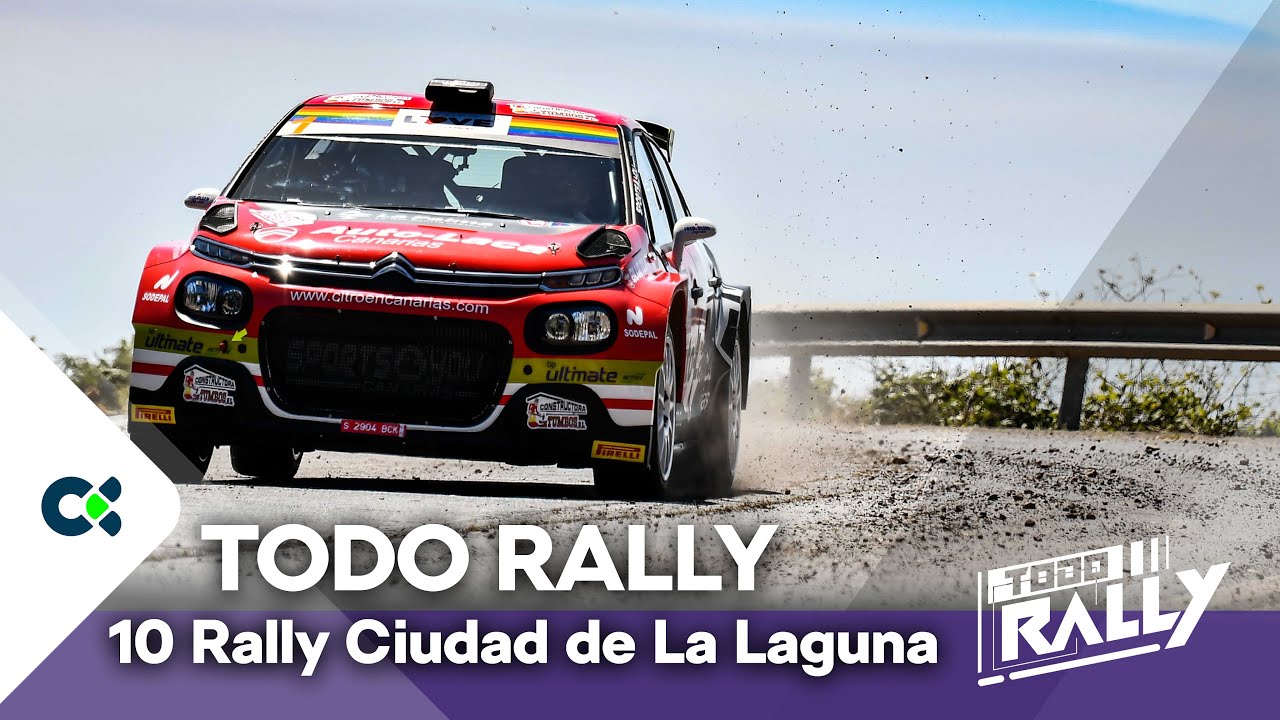 Todo Rally | X Rally Ciudad de La Laguna (2024)